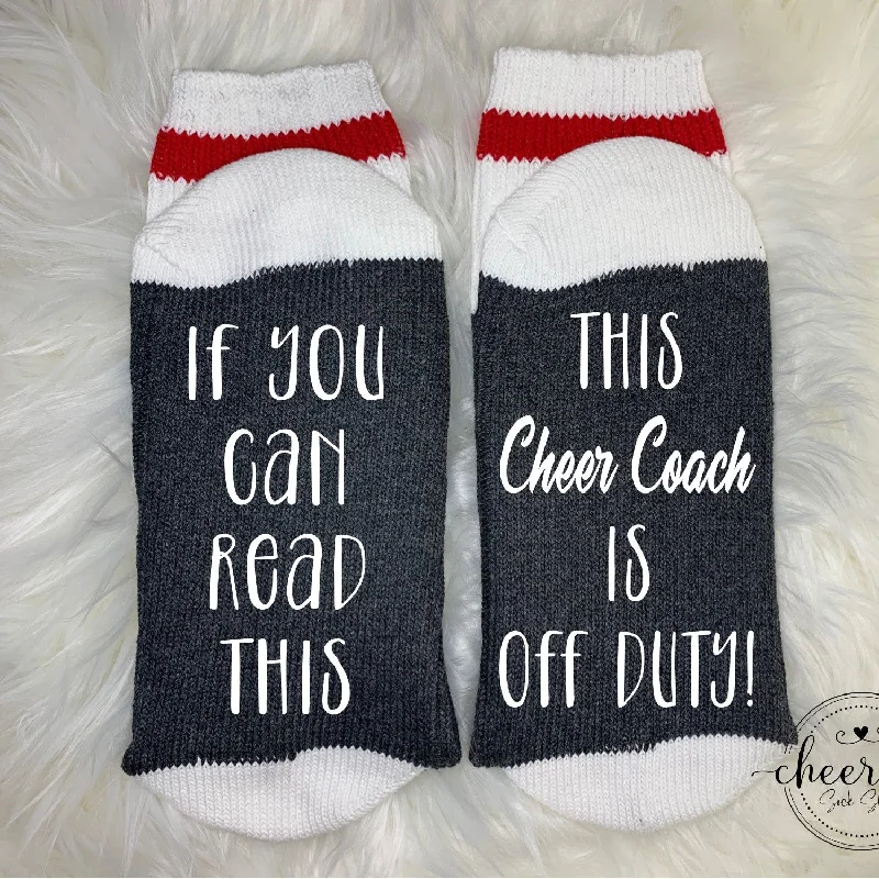 sock with warm edge-  This Cheer Coach is Off Duty Socks